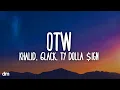 Khalid - OTW (Lyrics) Feat. Ty Dolla $ign \u0026 6LACK