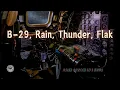 Download Lagu B-29 Superfortress in Steady Flight with Rain, Thunder \u0026 Distant Flak | Deep Sleep \u0026 Relaxation