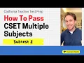 How To Pass CSET Multiple Subjects Subtest 2