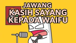 Download JAWANG - KASIH SAYANG KEPADA WAIFU WANGY WANGY MP3