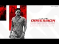 Lagu OBSESSION (OFFICIAL VIDEO) LOVI BOPARAI | NEW PUNJABI SONG 2025