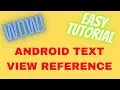 What Is Android TEXT VIEW REFERENCE Learn The Easy Way