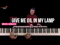 Lagu Give Me Oil In My Lamp  -  Jazzpiano Solo by Michael Gundlach