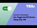 Make Custom html toggle button using css for beginner in hindi BVits using css only