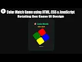 Color Match Game using HTML CSS JavaScript Rotating Box Game UI Design