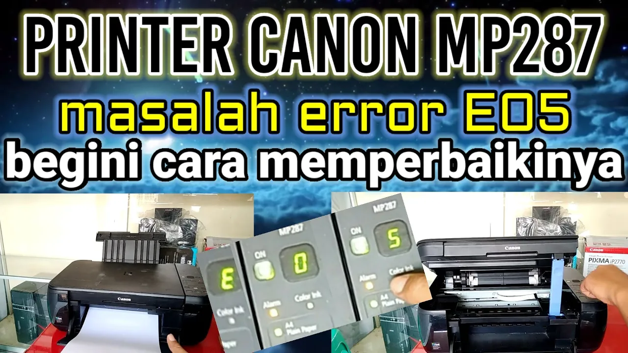 Cara service mengatasi printer canon mp287 kode eror e05  How to fix the canon mp287  error code e05. 