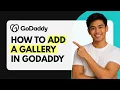 How to Add Gallery to GoDaddy Website Quick Guide