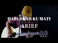 Download Lagu HARUSKAH KU MATI - ARIEF || COVER LAGU GAYO91