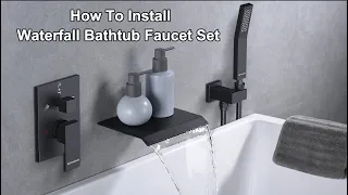 Installation for Bostingner Waterfall Bathtub Faucet Set with Sprayer