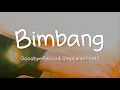 Download Lagu Goodbye Felicia \u0026 Stephanie Poetri - Bimbang (Lirik)