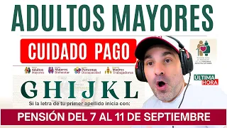 💥Última hora ¡CUIDADO PAGO!📆 Pensión de 7 a 11 de Septiembre💥
