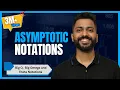 L-1 3 Asymptotic Notations Big O Big Omega Theta Notations Most Imp Topic Of Algorithm