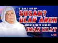 Download Lagu Disaat Susah Ulah Aneh: Nasihat Abuya Uci Supaya Haté Ikhlas Iman Kuat