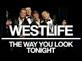 Westlife - The Way You Look Tonight (Official Audio)