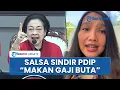 Download Lagu Emosi Meluap-luap Salsa Erwina saat PDIP Tak Pecat Kadernya dari Kursi DPR: Kalian Makan Gaji Buta!