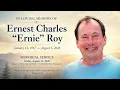 ERNEST ERNIE ROY S MEMORIAL SERVICE 26 LIBERTY BIBLE BAPTIST CHURCH PASTOR JEFF SMITH
