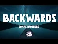 Download Lagu Jonas Brothers - Backwards (Lyrics)