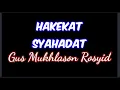 Download Lagu Hakekat Syahadat | Subtitle | Gus Mukhlason Rosyid/Gos Son | Mojokerto-Jatim-indonesia.