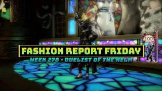 FFXIV Fashion Report Friday - Week 278 Duelist of the Helm