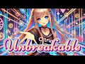 Download Lagu Nightcore - Unbreakable [Lyrics]