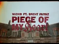 PIECE OF MY HEART LYRICS- Wizkid ft Brent Faiyas