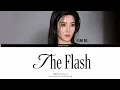 Download Lagu Kwon Eun-bi - 'The flash' lyrics (권은비- 'The flash' 가사) (Color Coded lyrics)
