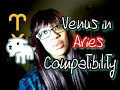 Venus in Aries Compatibility Who s strong enough to handle these fiery lovers