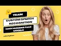 Train your custom Speech Recognition Model with Hugging Face models
