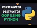 Constructor and Destructor in Python How to Create Constructor and Destructor in Python