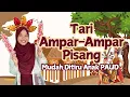 Download Lagu TARI AMPAR-AMPAR PISANG -Mudah Ditiru Anak PAUD/TK
