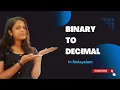 BINARY TO DECIMAL MALAYALAM NUMBER CONVERSION