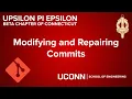 Modifying and Repairing Commits