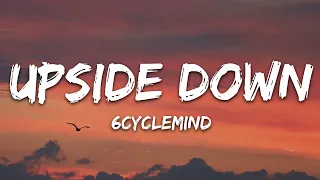 6cyclemind upside down lyrics