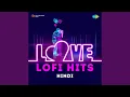Lagu Kal Raat Ho Gayee - Lofi
