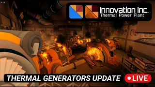 The Facility Has Changed... 🌋 IITPP Thermal Generators Update IS HERE!