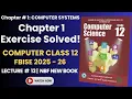 Class 12 Computer Science Chapter 1 Exercise Solved FBISE New Syllabus 2025 - 26 NBF New Book