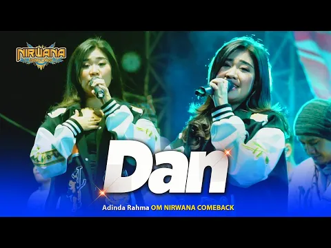 Download MP3 DAN ( Sheila On 7 ) - Adinda Rahma - OM NIRWANA COMEBACK Live Tembelang Jombang