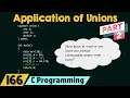 Application of Unions Part 2