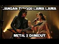 Lagu JANGAN TUNGGU LAMA LAMA – CICI PARAMIDA | Versi Metal x Dangdut Cover 🎙️ Perpaduan Vokal Yang Unik