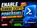 How to Enable Running Scripts in PowerShell on Windows 11
