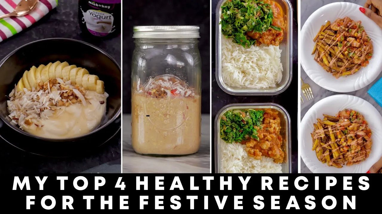 My Top 4 Simple but Delicious Healthy Recipes For the Festive Season - ZEELICIOUS FOODS