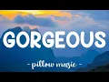 Gorgeous - Taylor Swift