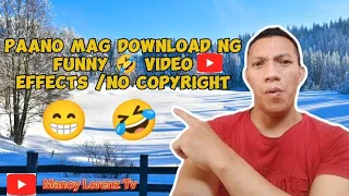 paano mag download ng funny video effects no copyright tagalog tutorial youtubetips