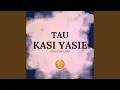 Download Lagu Tau Kasi Yasie
