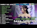 Download Lagu SAMA JAHATNYA - UNTUK APALAGI - TERPAKSA - OM ADELLA FULL ALBUM TERBARU 2025