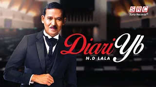 n d lala diari yb official lyrics video 