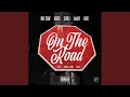 On The Road feat Mike Shaw Wootie Slam G King Z