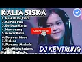 Download Lagu Kalia Siska - Apakah Itu Cinta - Full Album Versi dj kentrung terbaru 2021