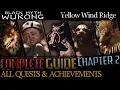 Black Myth Wukong: Complete Guide - All Quests \u0026 Bosses - Chapter 2 (Yellow Wind Ridge)