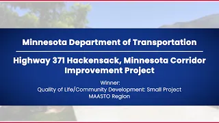 Minnesota DOT - Highway 371 Hackensack Minnesota Corridor Improvement Project